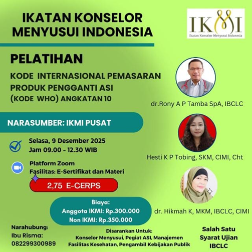 PELATIHAN ‘’KODE INTERNASIONAL PEMASARAN PRODUK PENGGANTI ASI (KODE WHO’’ ANGKATAN 10